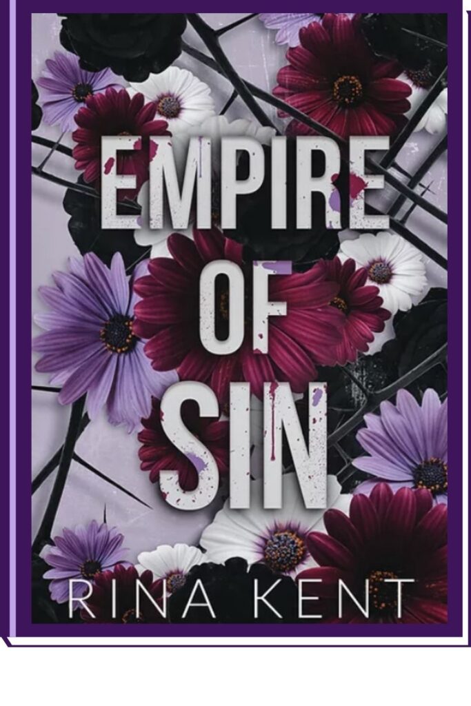 Empire of Sin (Empire #2) It’s about Anastasia and Knox Van Doren.