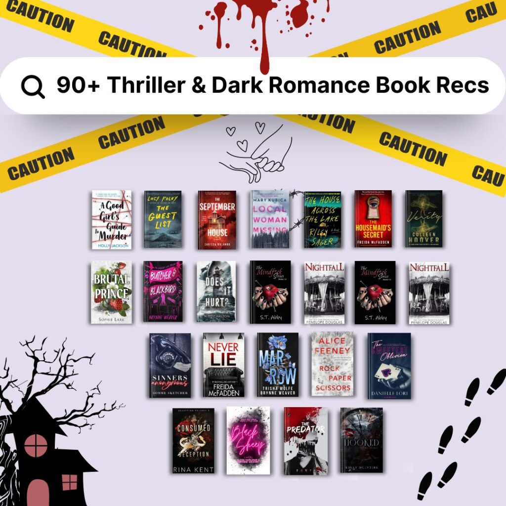 90+ Thriller & Dark Romance Book Recs to Get You Out of a Reading Slump <3