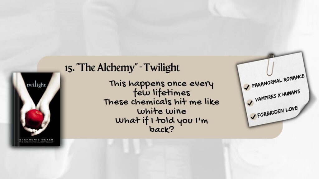 15. "The Alchemy" - Twilight by Stephenie Meyer
