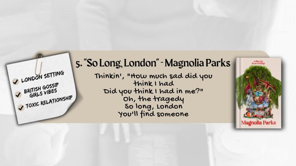 "So Long, London" - Magnolia Perks 
