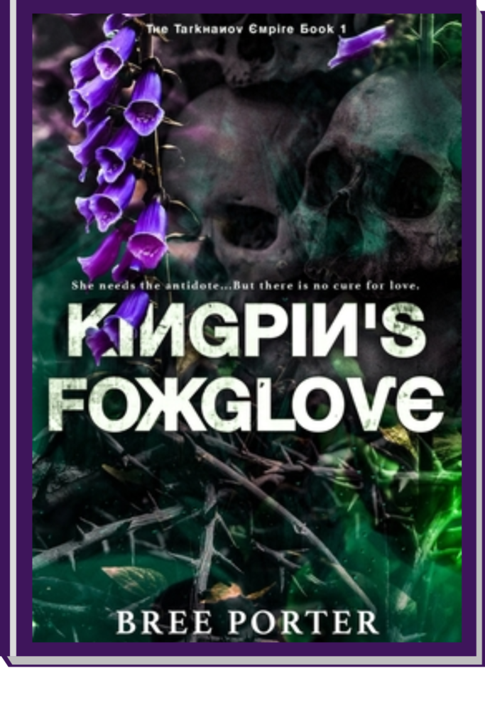 Kingpin’s Foxglove (The Tarkhanov Empire #1)