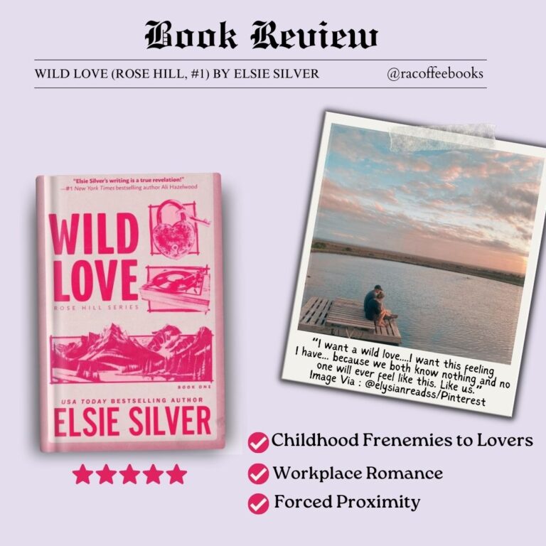 Wild Love by Elsie Silver Review + Guide (Spoiler Free) | (Rose Hill, #1)