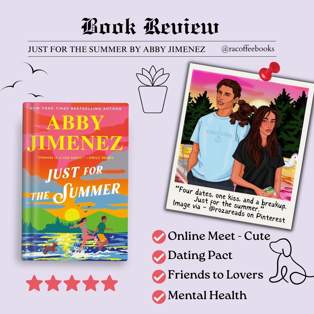 Just for the Summer by Abby Jimenez Review + Guide | (Part of Your World, #3)