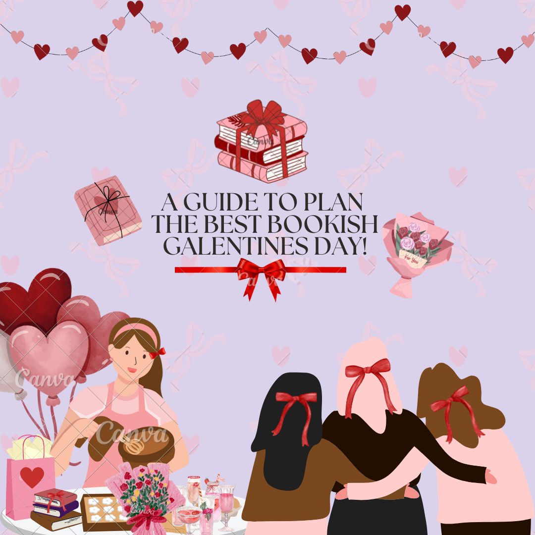 A Guide to Plan The Best Bookish Galentine's Day! (25+ Ideas + Gifts)