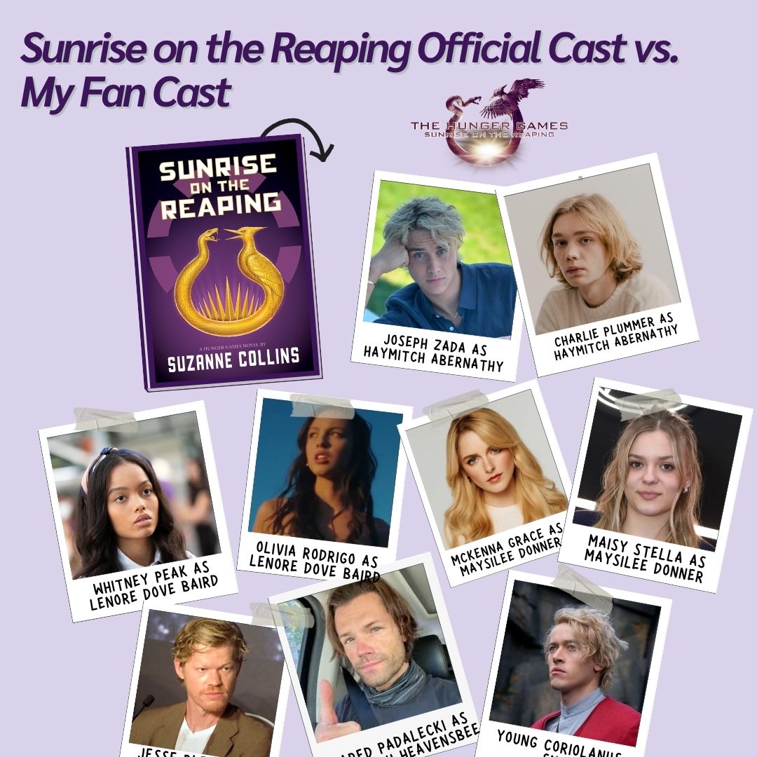 Sunrise on the Reaping Cast vs. My Fan Cast (9+)