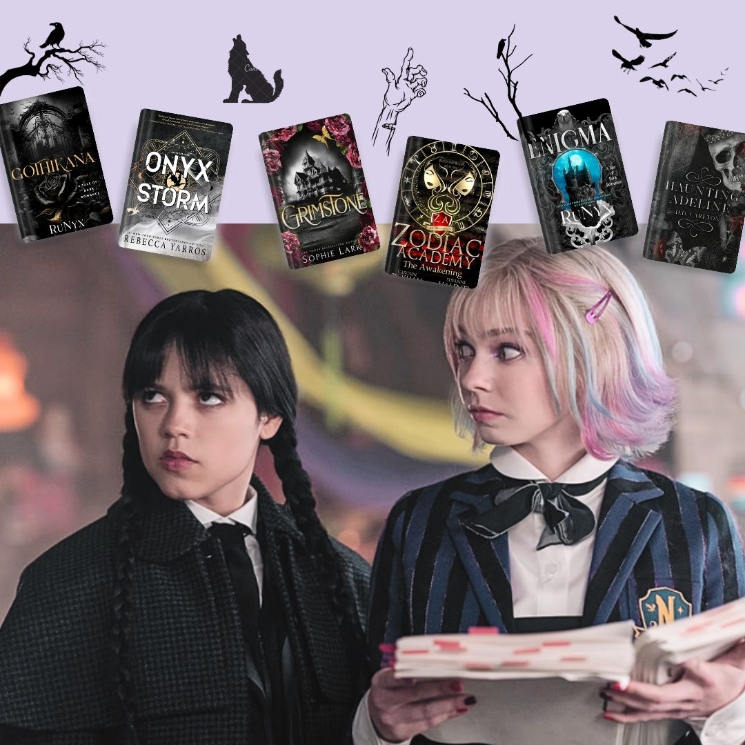 If You Liked Wednesday, You Will Love These 25 Gothic, Dark Academia, Mystery & Romance Books