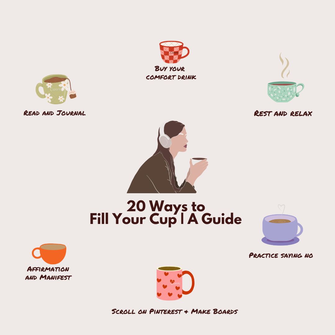 20 Ways to Fill Your Cup | A Guide