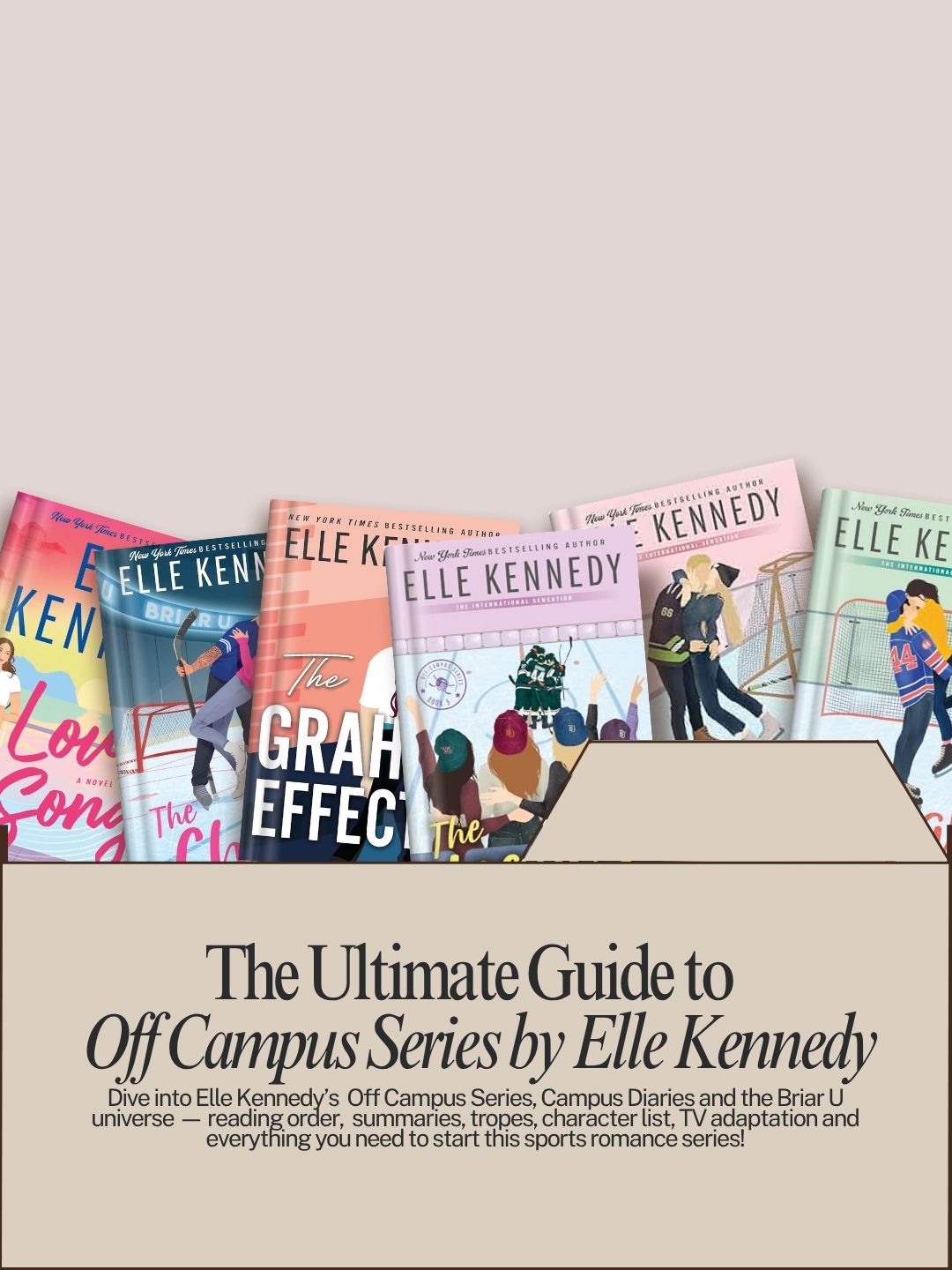 Off Campus Series by Elle Kennedy